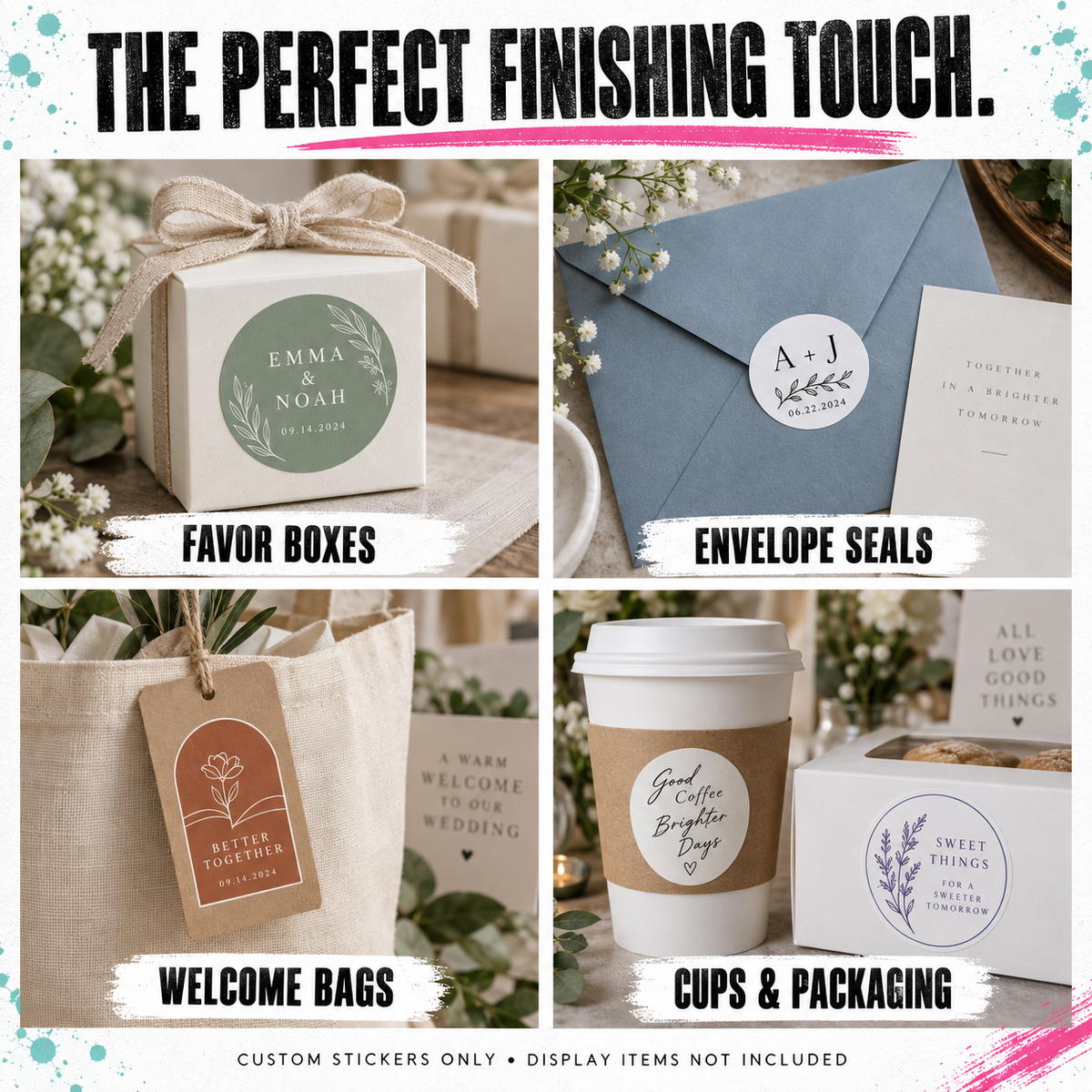 A promotional collage showing custom wedding stationery and packaging accessories: a favor box with a round green label and ribbon, an envelope with a round white seal, a welcome bag with a kraft paper tag, and a coffee cup sleeve with a round sticker. The top text reads 'THE PERFECT FINISHING TOUCH.