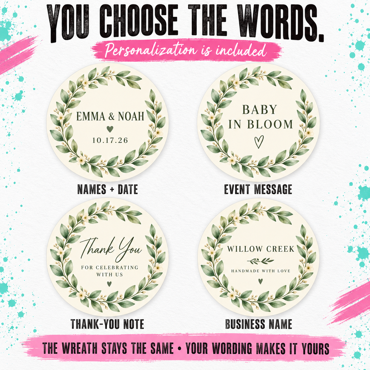 Four round personalized label designs with green leaf wreaths and white centers, shown on a light background with text examples: names and date, event message, thank-you note, and business name. The image includes promotional text about choosing words and personalization.