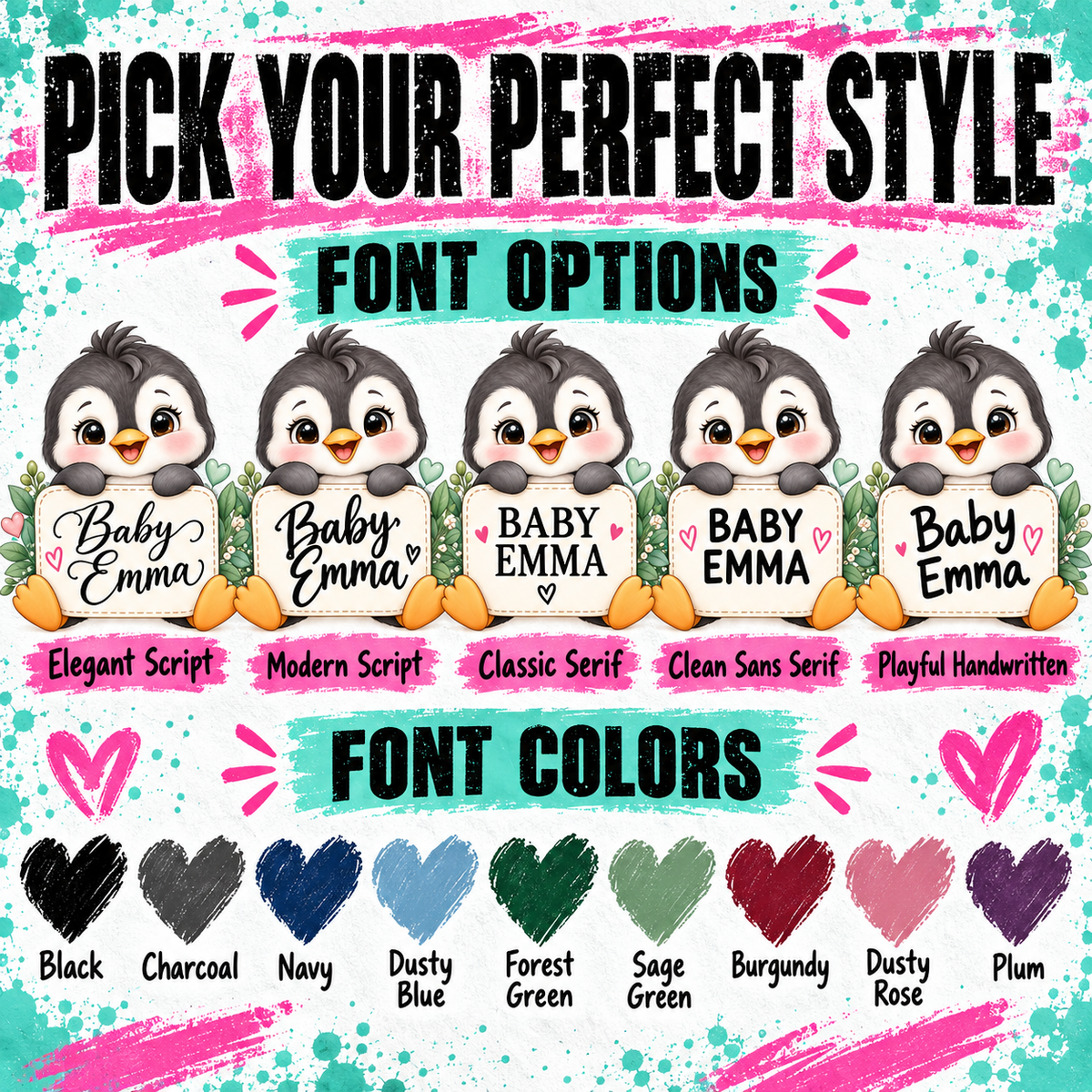 A digital graphic showing font options and color choices for a penguin-themed design. The top section reads 'PICK YOUR PERFECT STYLE' and 'FONT OPTIONS' with five cartoon penguins holding sample text banners labeled Elegant Script, Modern Script, Classic Serif, Clean Sans Serif, and Playful Handwritten.